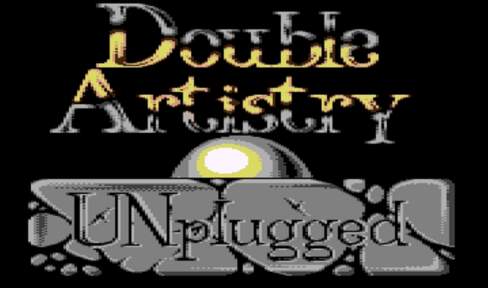 Double Artistry Unplugged 