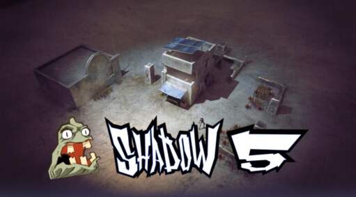 SHADOW 5